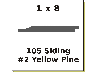 1 x 8 #2 Yellow Pine Siding #105 (Lengths)